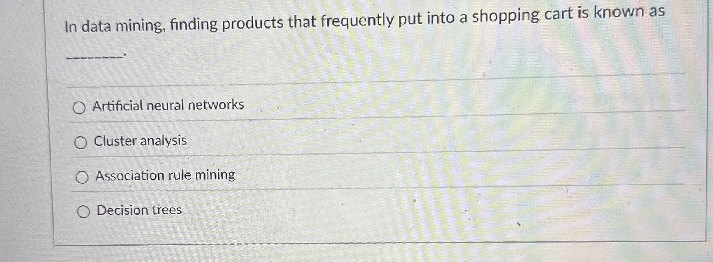 In data mining, finding products that frequently