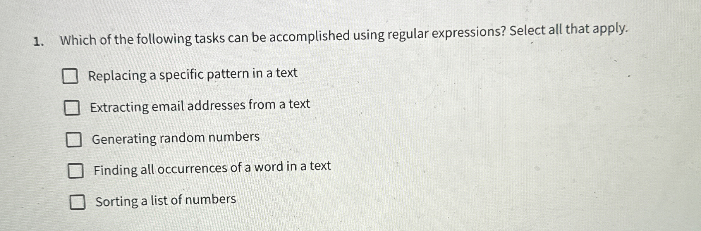 Which of the following tasks can be accomplished