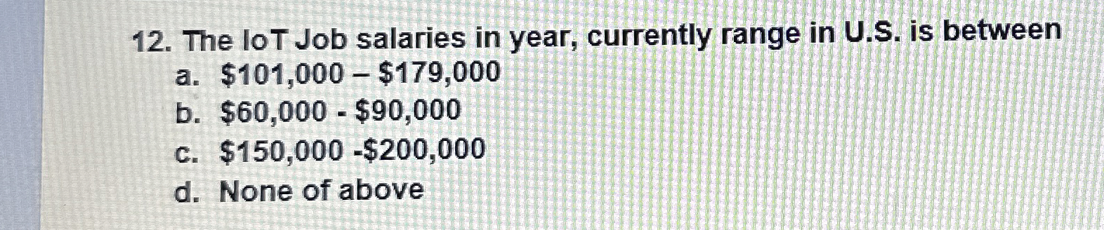 The IoT Job salaries in year, currently range in