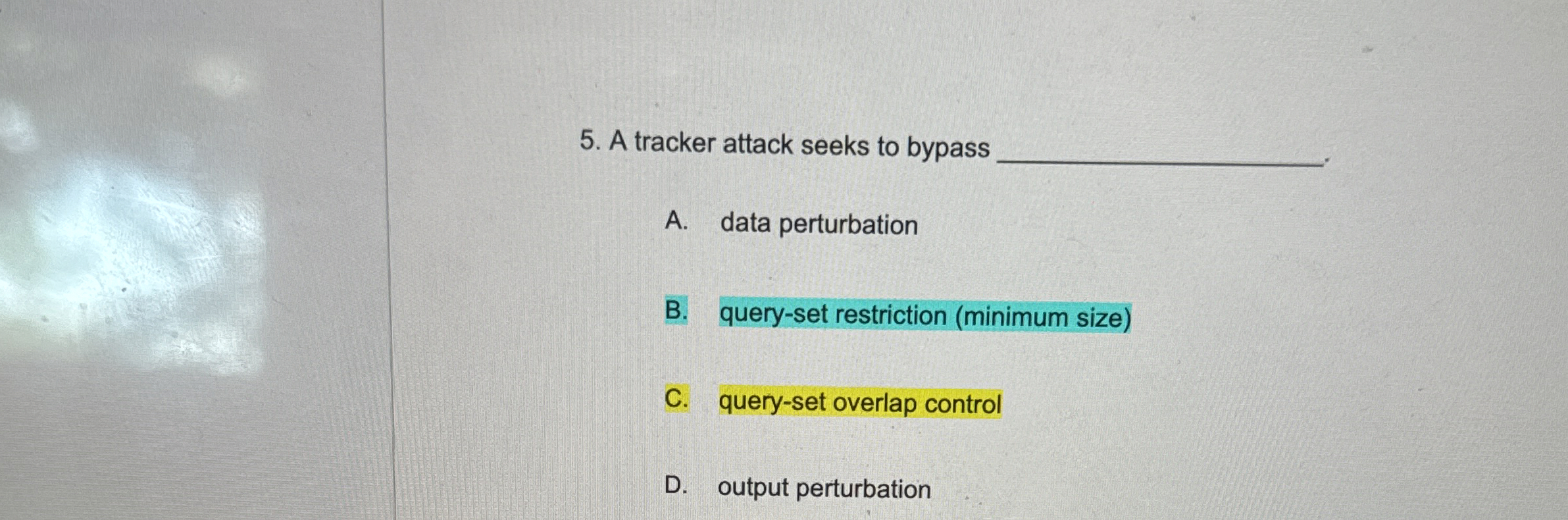 A tracker attack seeks to bypass A . data