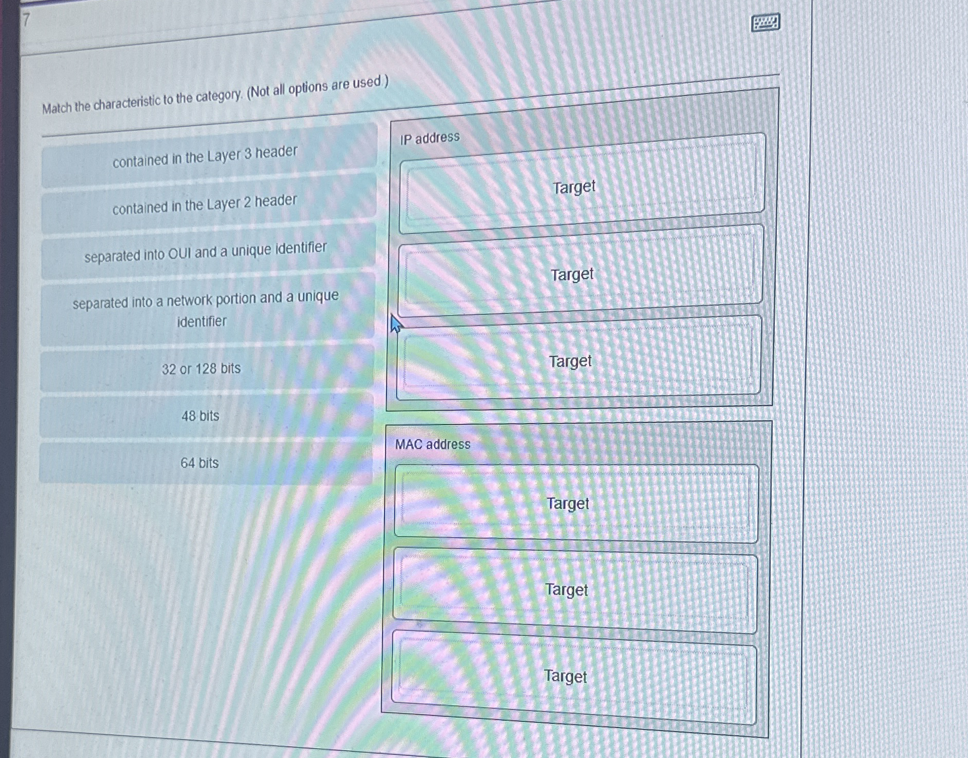 7 Match the characteristic to the category. ( Not