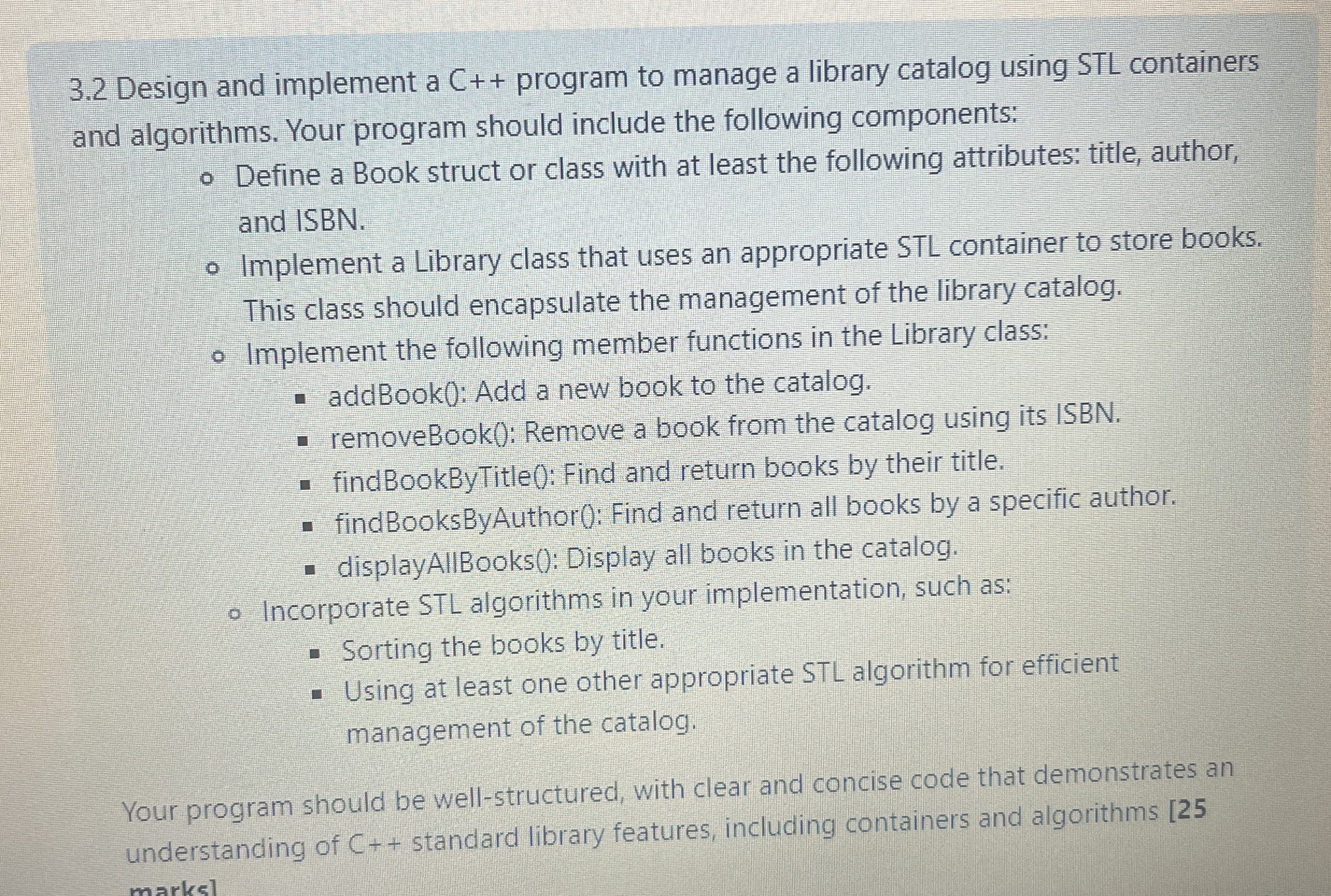 3 . 2 Design and implement a C + + program to
