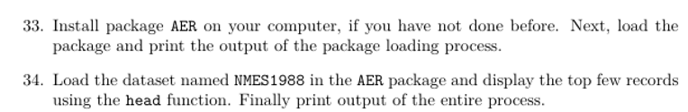 Install package AER on your computer, if you have