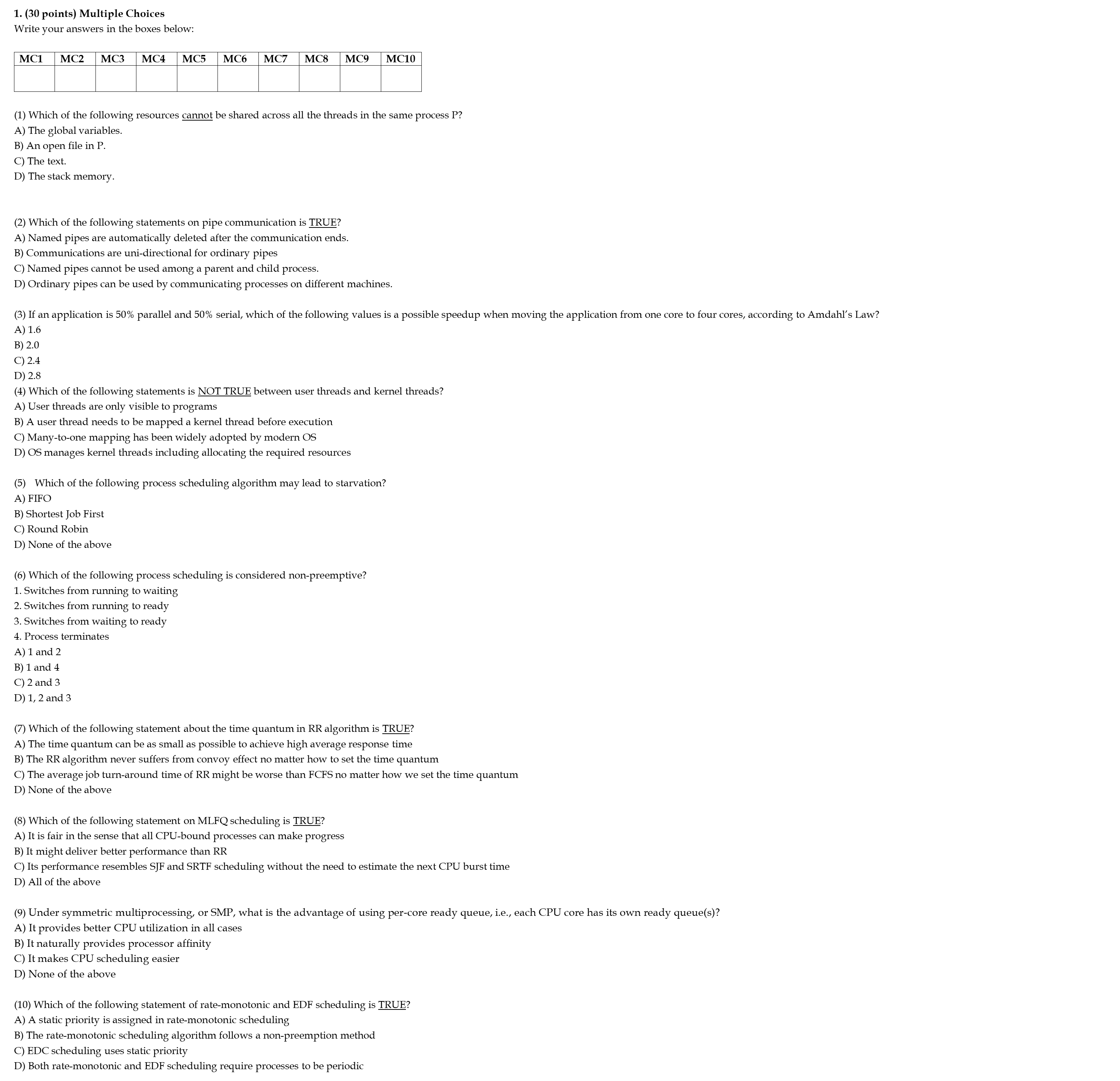 ( 3 0 points ) Multiple Choices Write your