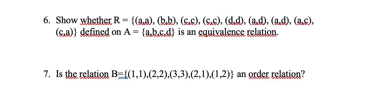Show whether R = { a a a b 2 b c 2 c c 2 c d 2 d