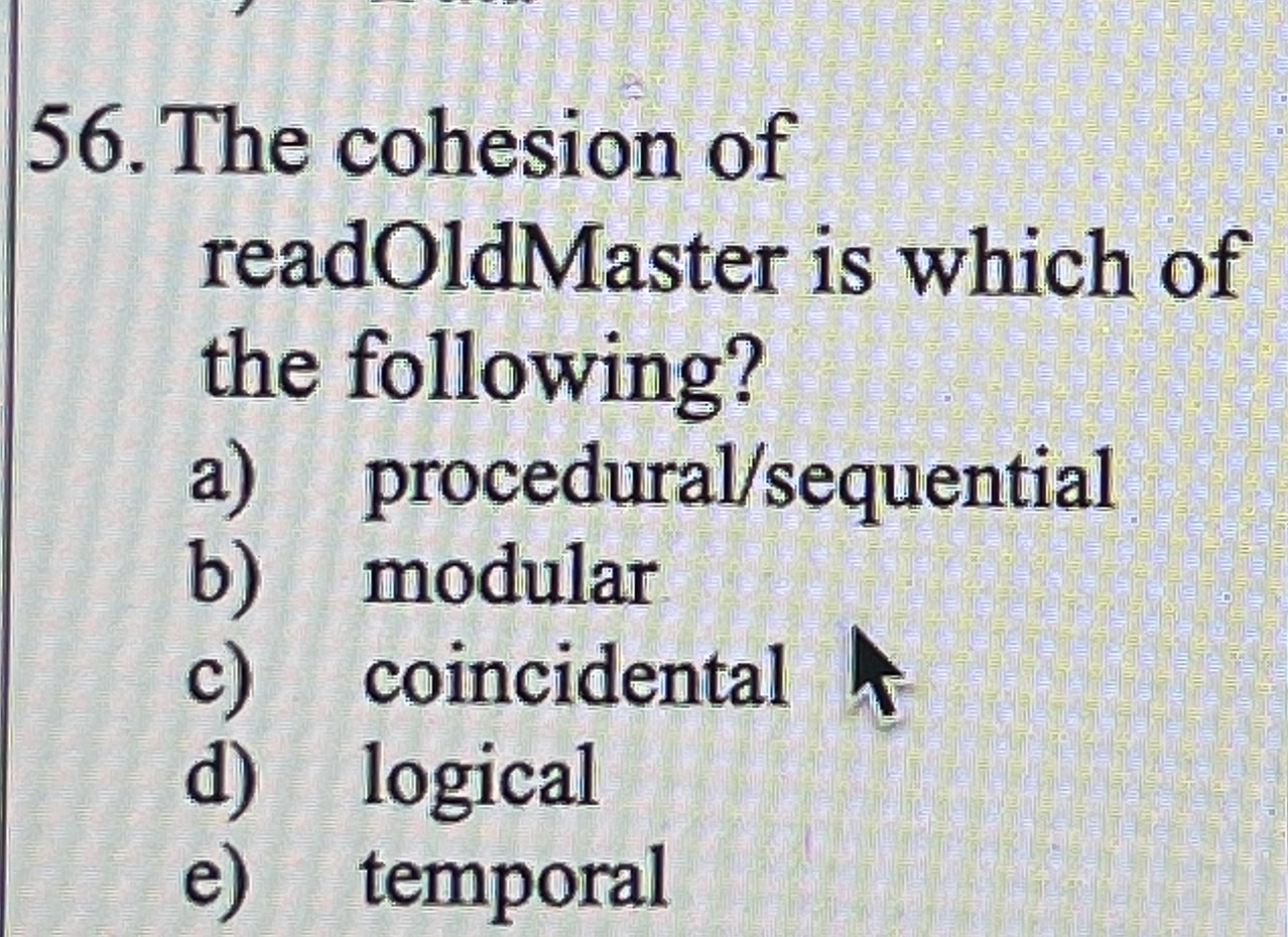 The cohesion of readOldMaster is which of the
