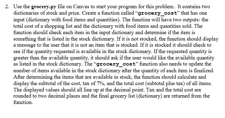 2 . Use the grocery.py file on Canvas to start