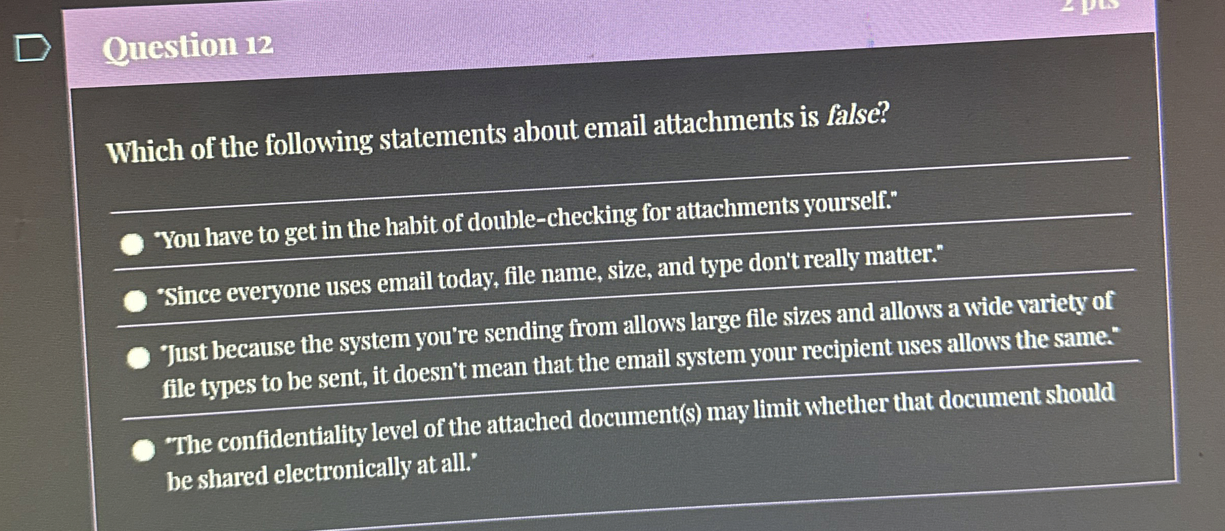 Question 1 2 Which of the following statements