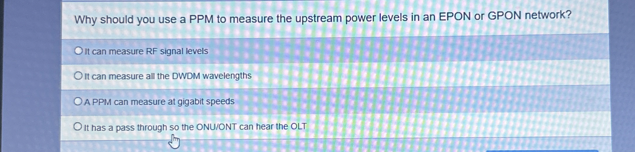 Why should you use a PPM to measure the upstream