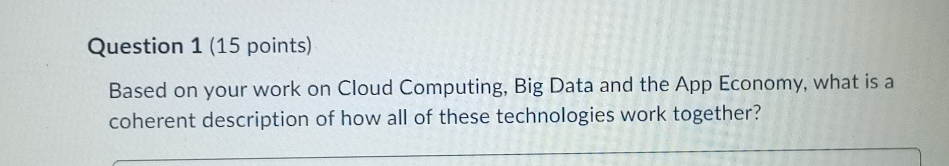 Question 1 ( 1 5 points ) Based on your work on