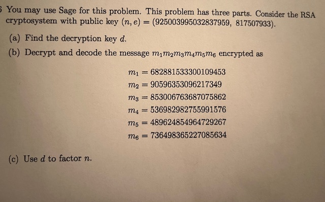 Use Sage for this proble This problem has three