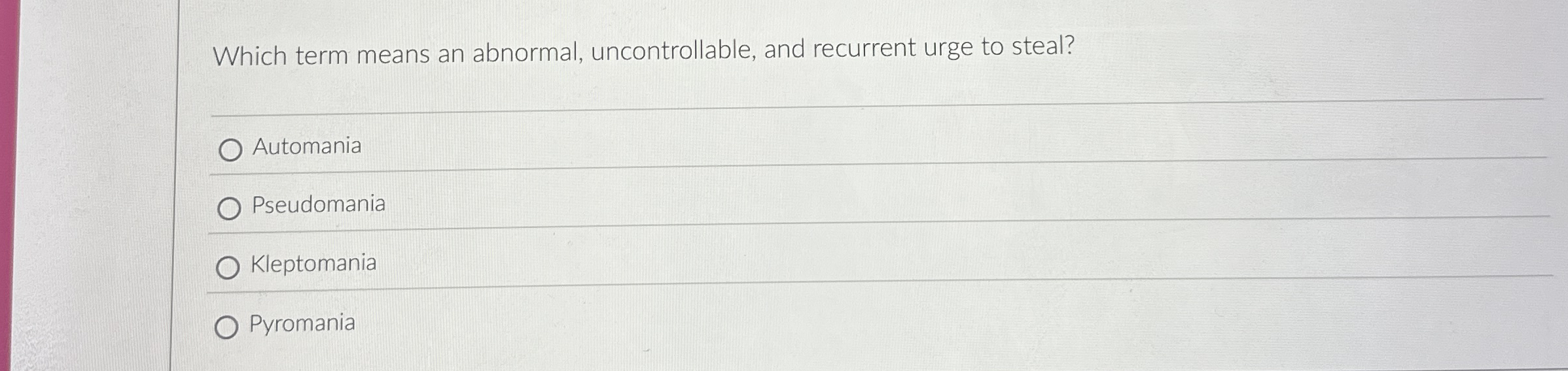 Which term means an abnormal, uncontrollable, and