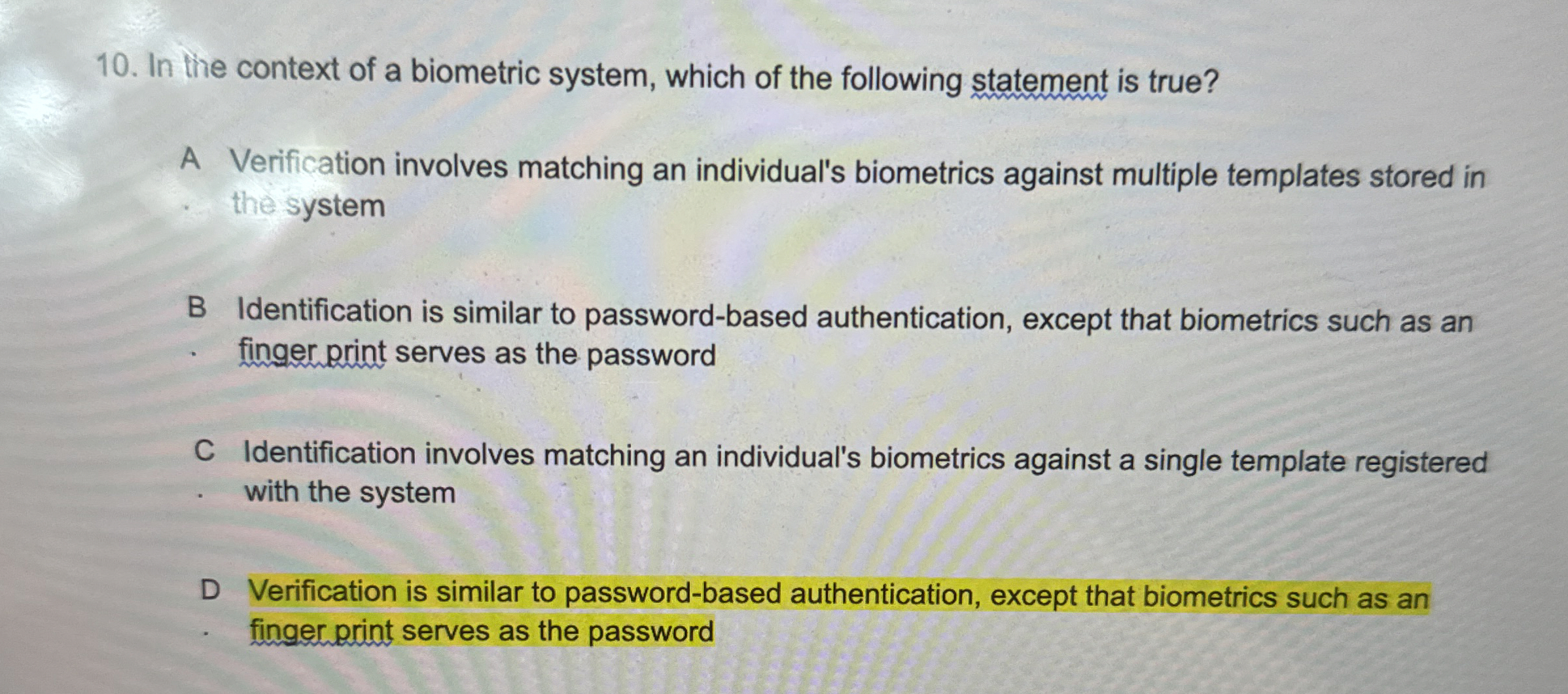 In the context of a biometric system, which of