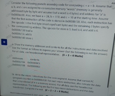 Consider the following pseudo assembly code for