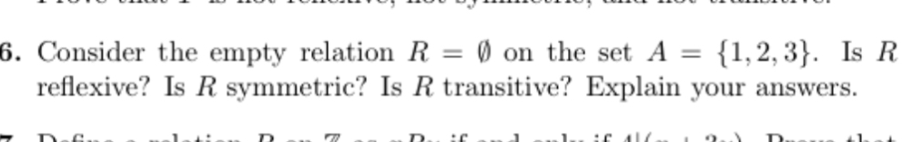Consider the empty relation R = O ? on the set A
