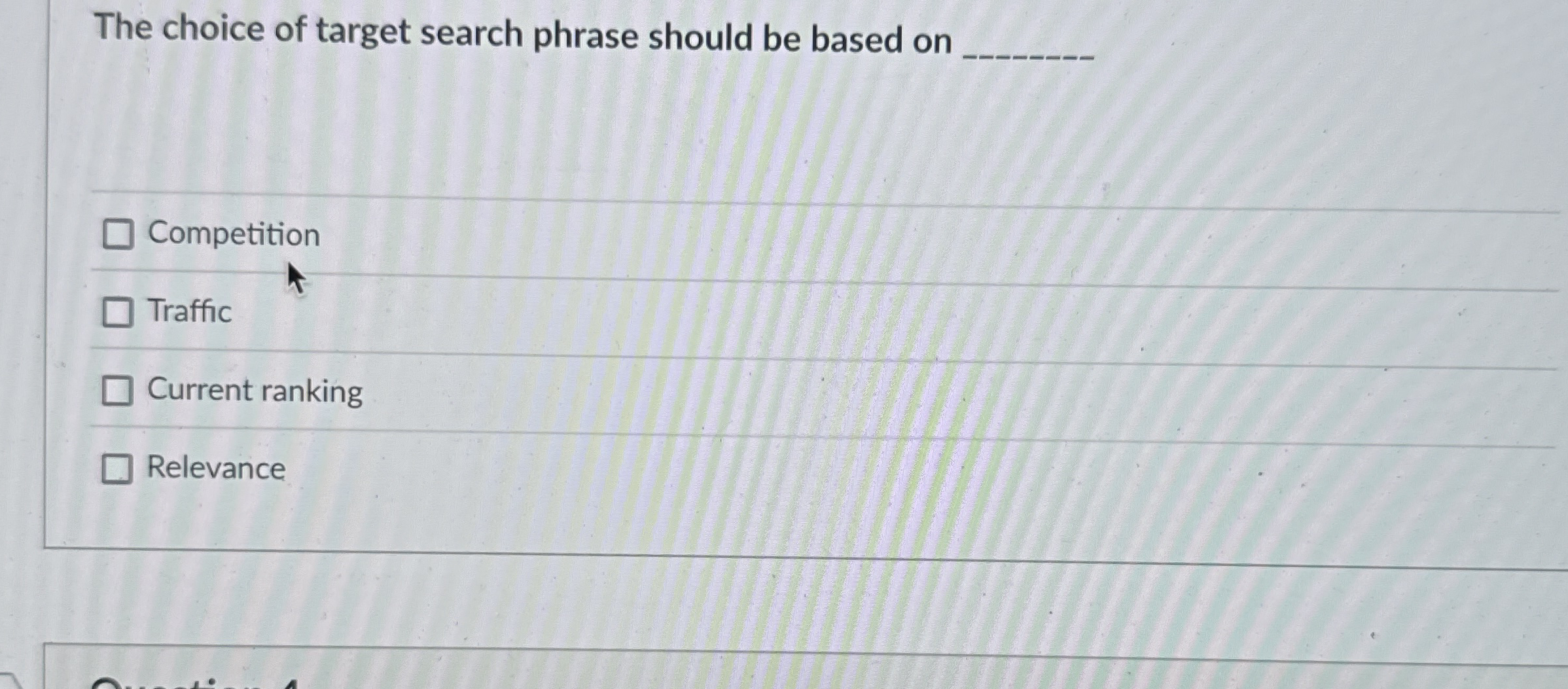 The choice of target search phrase should be