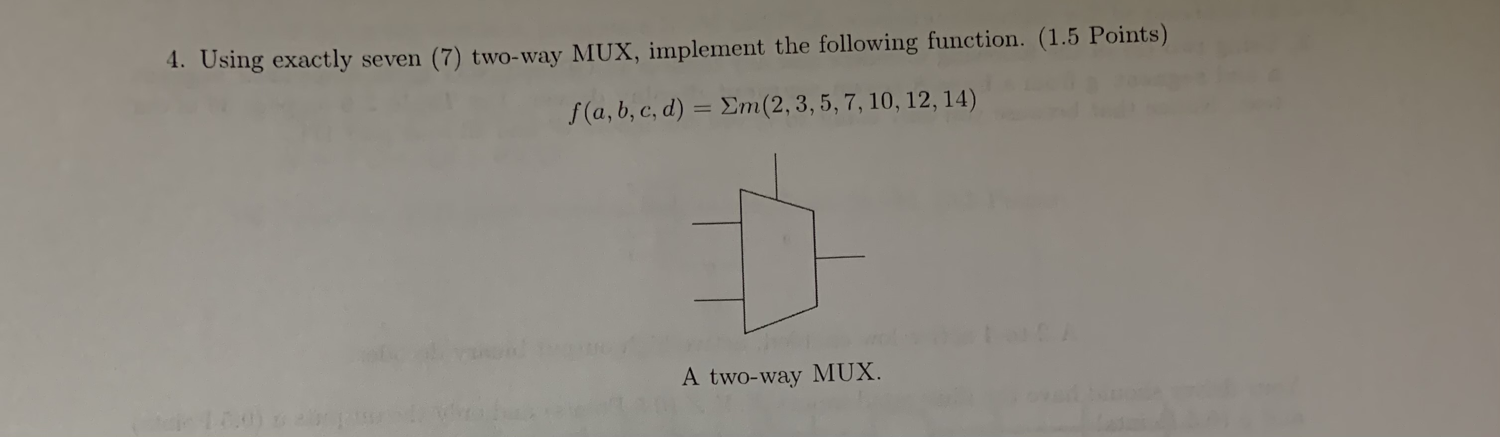Using exactly seven ( 7 ) two - way MUX,