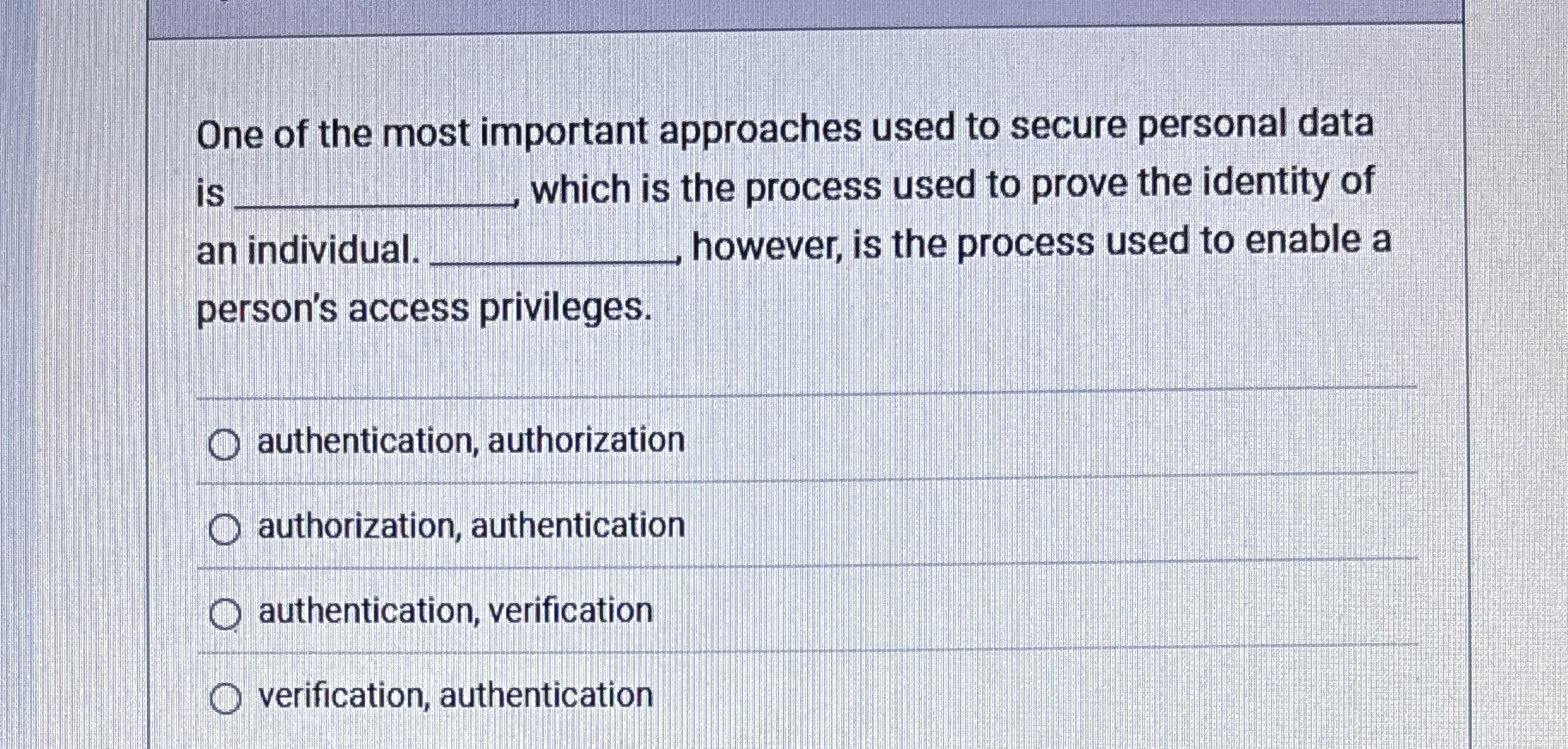 One of the most important approaches used to