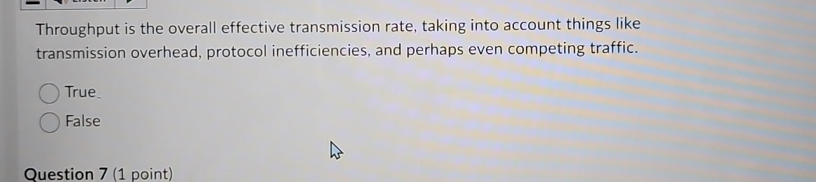 Throughput is the overall effective transmission