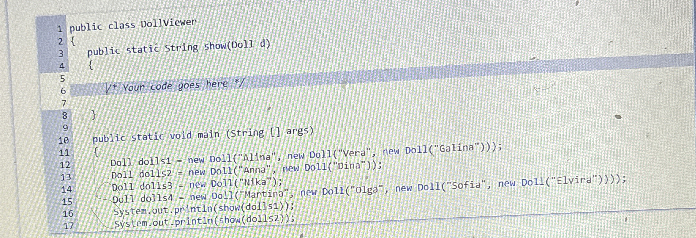 1 public class Dollviewer 2 { 3 public static