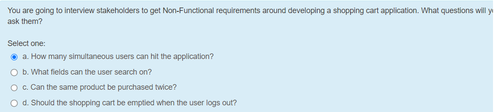 You are going to interview stakeholders to get