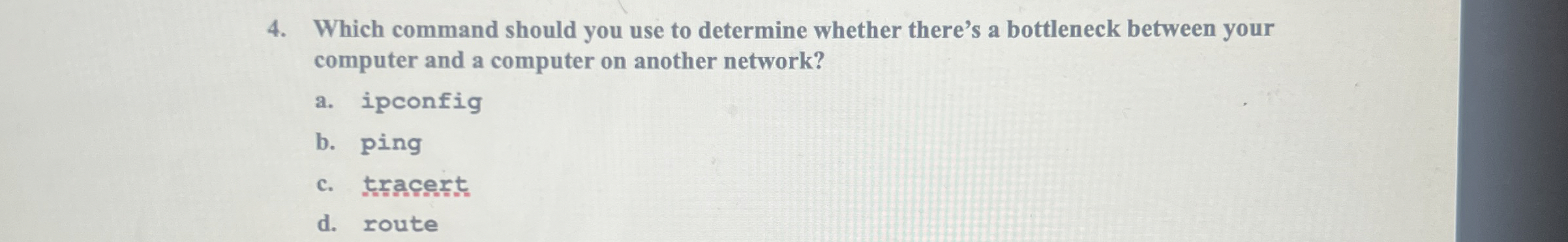 Which command should you use to determine whether