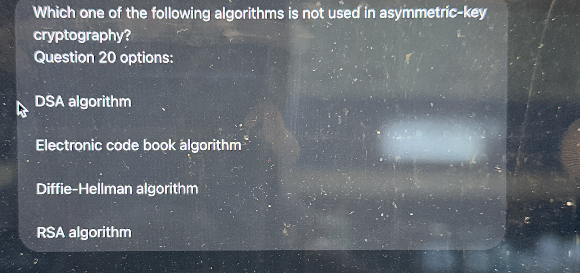 Which one of the following algorithms is not used