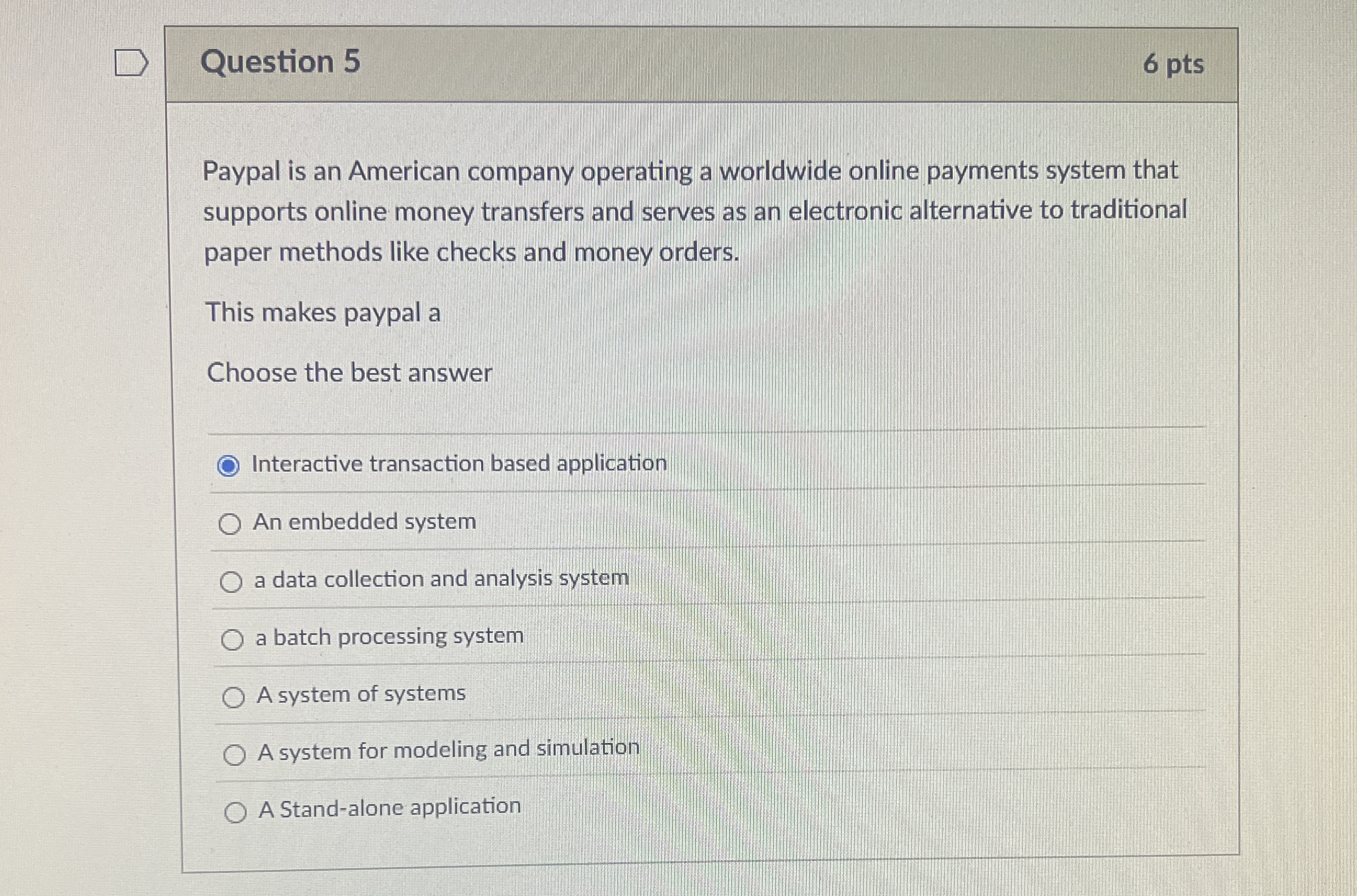 Question 5 6 pts Paypal is an American company