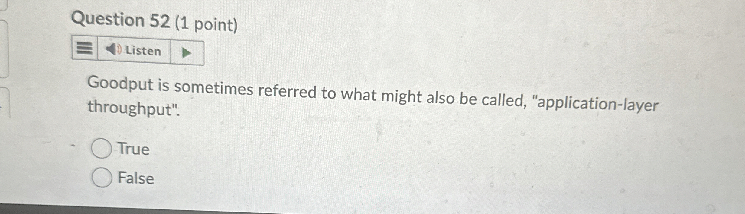 Question 5 2 ( 1 point ) Goodput is sometimes
