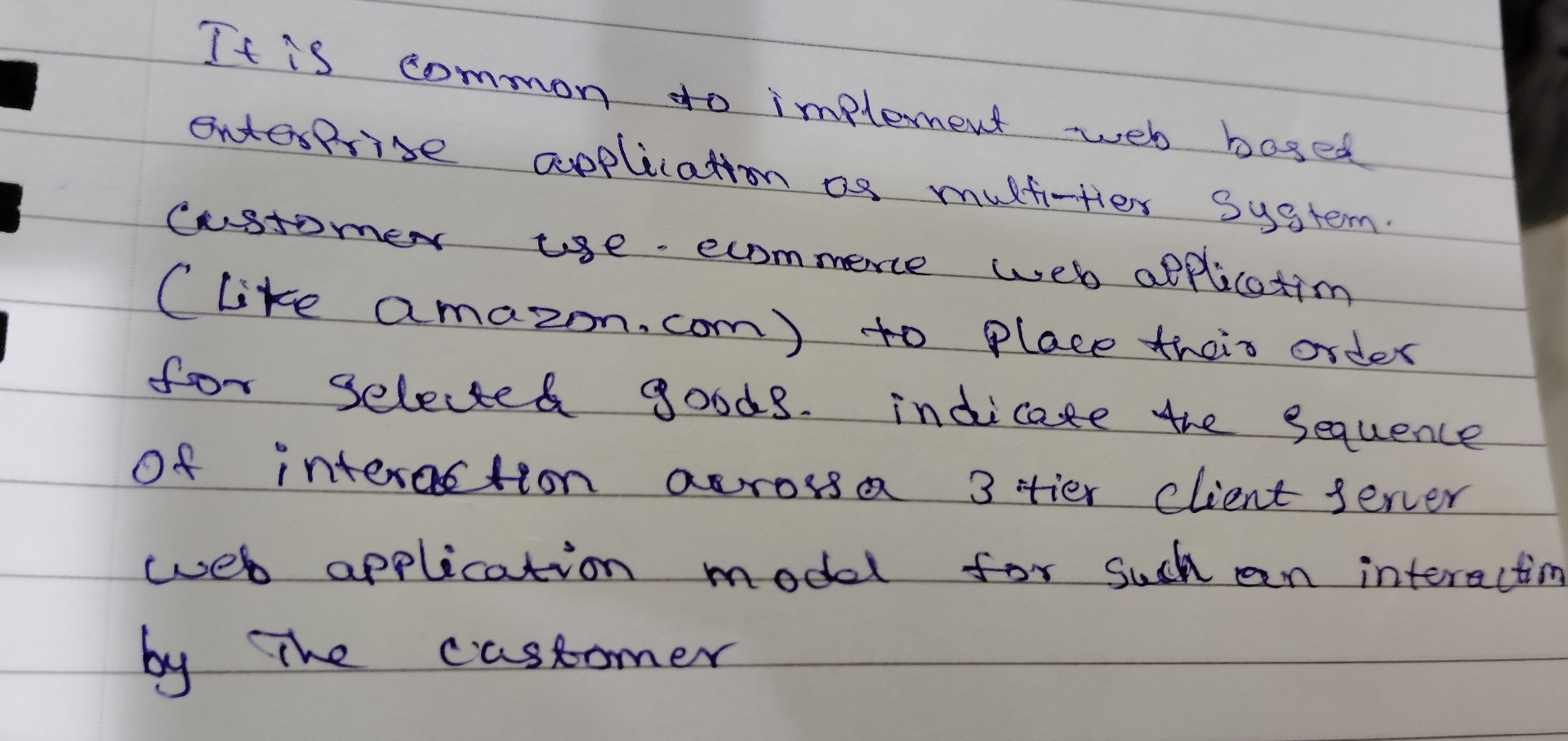 It is common to implement web based onterprise