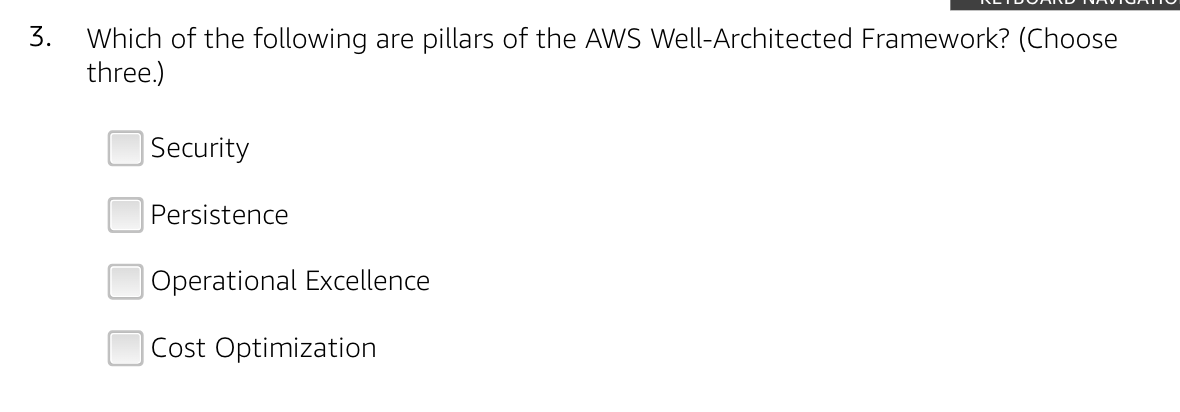 3 . Which of the following are pillars of the AWS