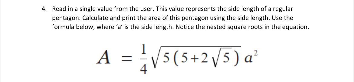 Write the Code in Python. Read in a single value