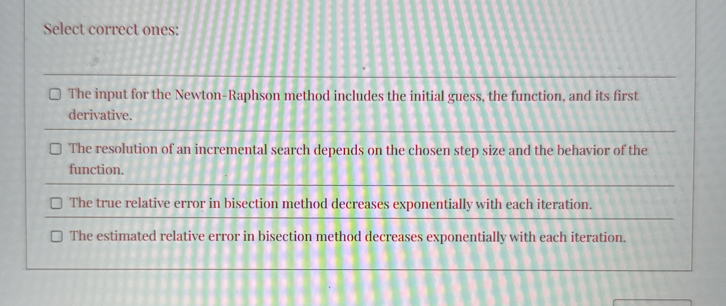 Select correct ones: The input for the Newton -