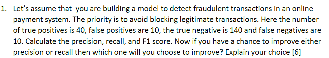 Let's assume that you are building a model to