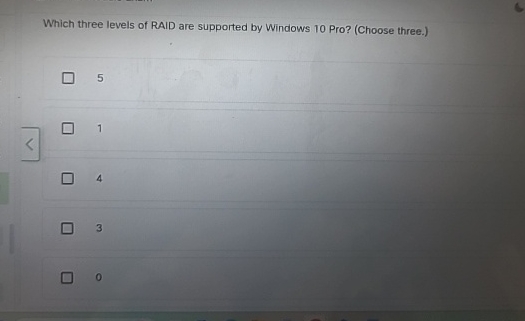 Which three levels of RAID are supported by