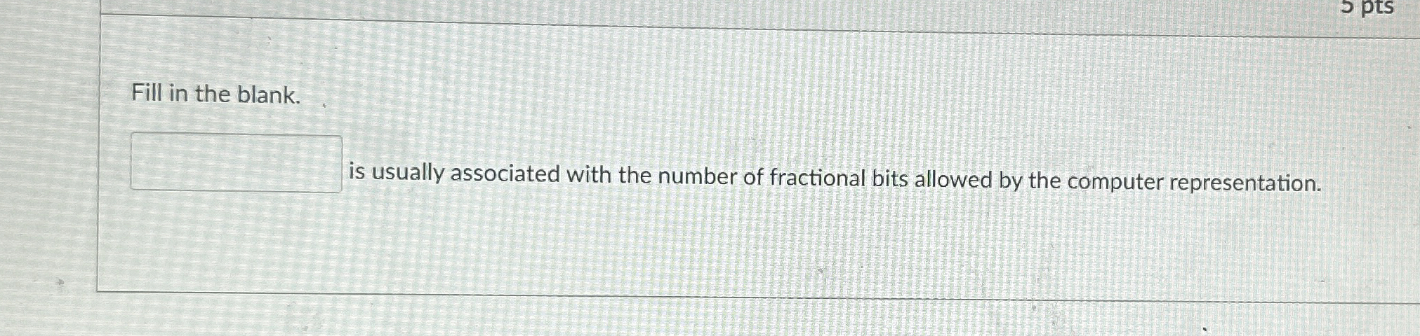 Fill in the blank. is usually associated with the
