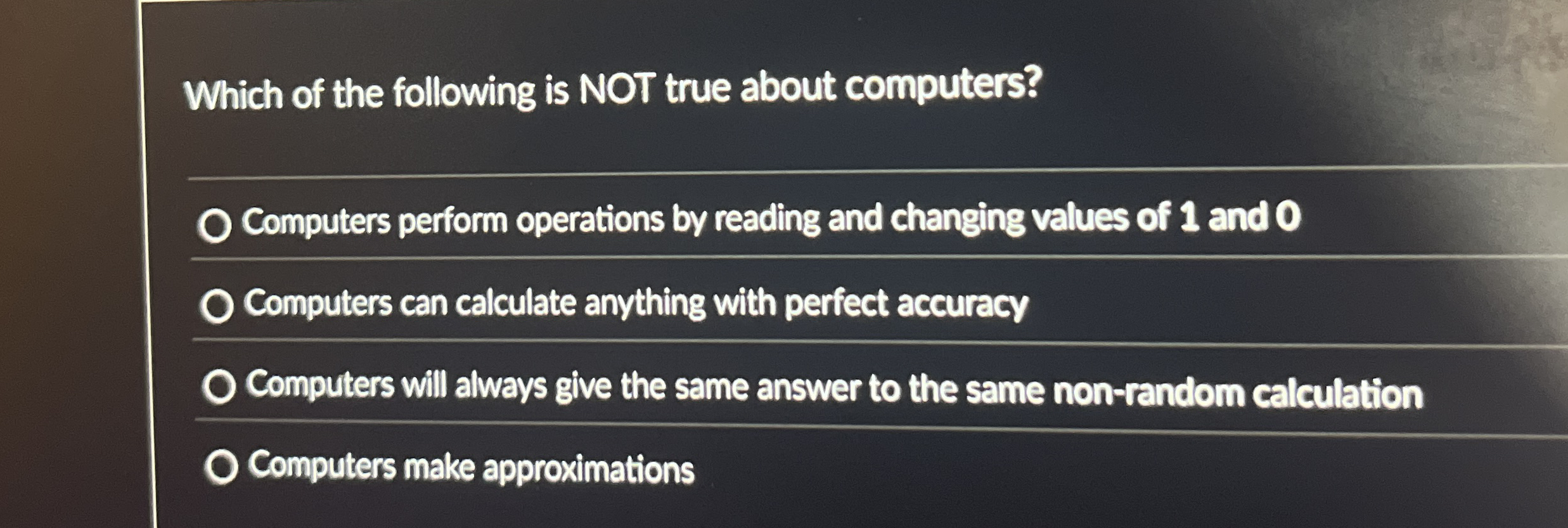 Which of the following is NOT true about