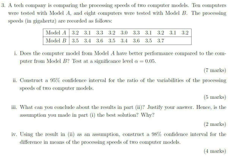 3 . A tech company is comparing the processing