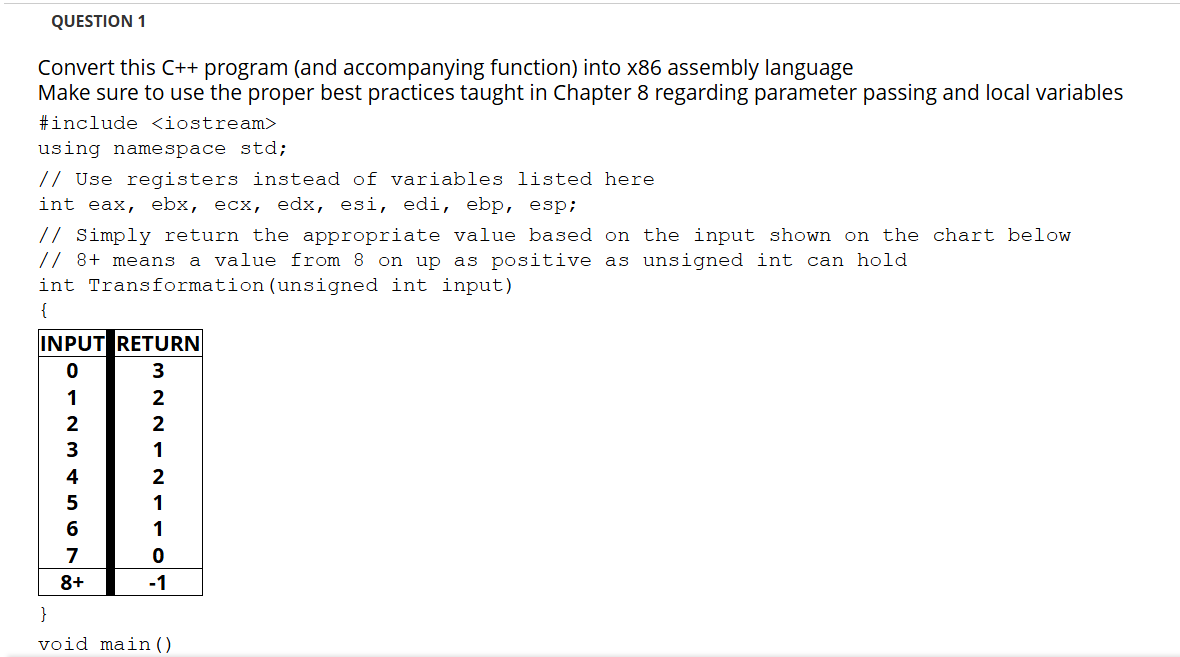 QUESTION 1 ( USE IRVINE LIBRARY ) Convert this C