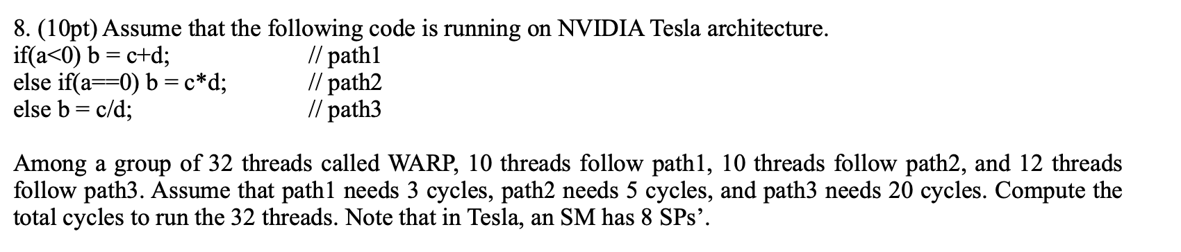 ( 1 0 pt ) Assume that the following code is