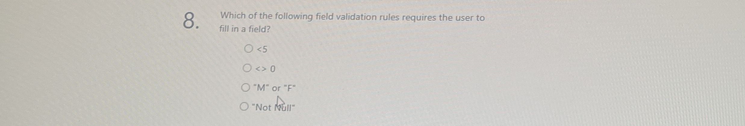 Which of the following field validation rules