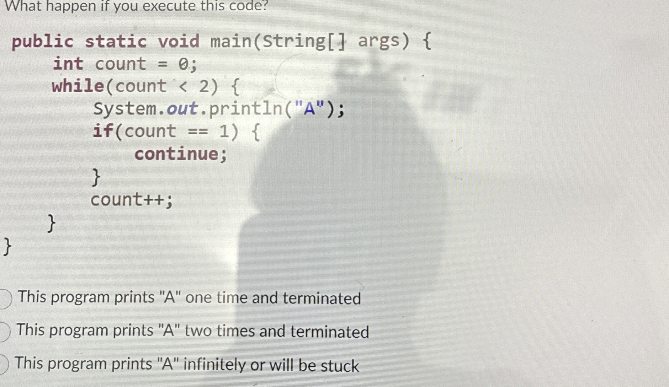 What happen if you execute this code? public