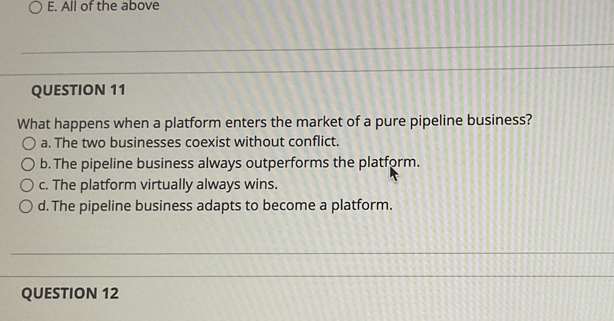 QUESTION 1 1 What happens when a platform enters