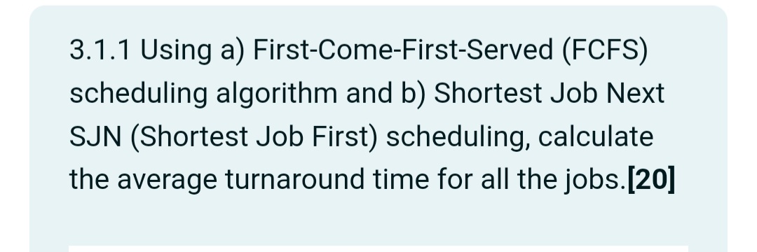 3 . 1 . 1 Using a ) First - Come - First - Served