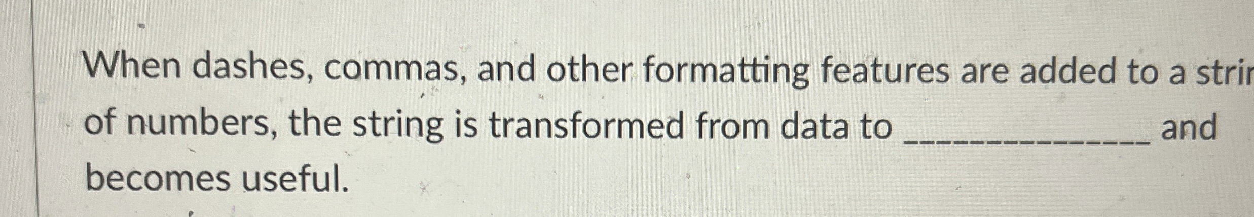 When dashes, commas, and other formatting