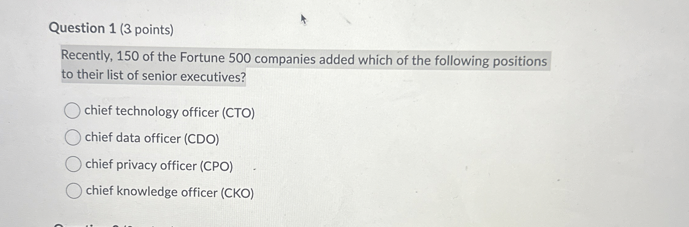 Question 1 ( 3 points ) Recently, 1 5 0 of the
