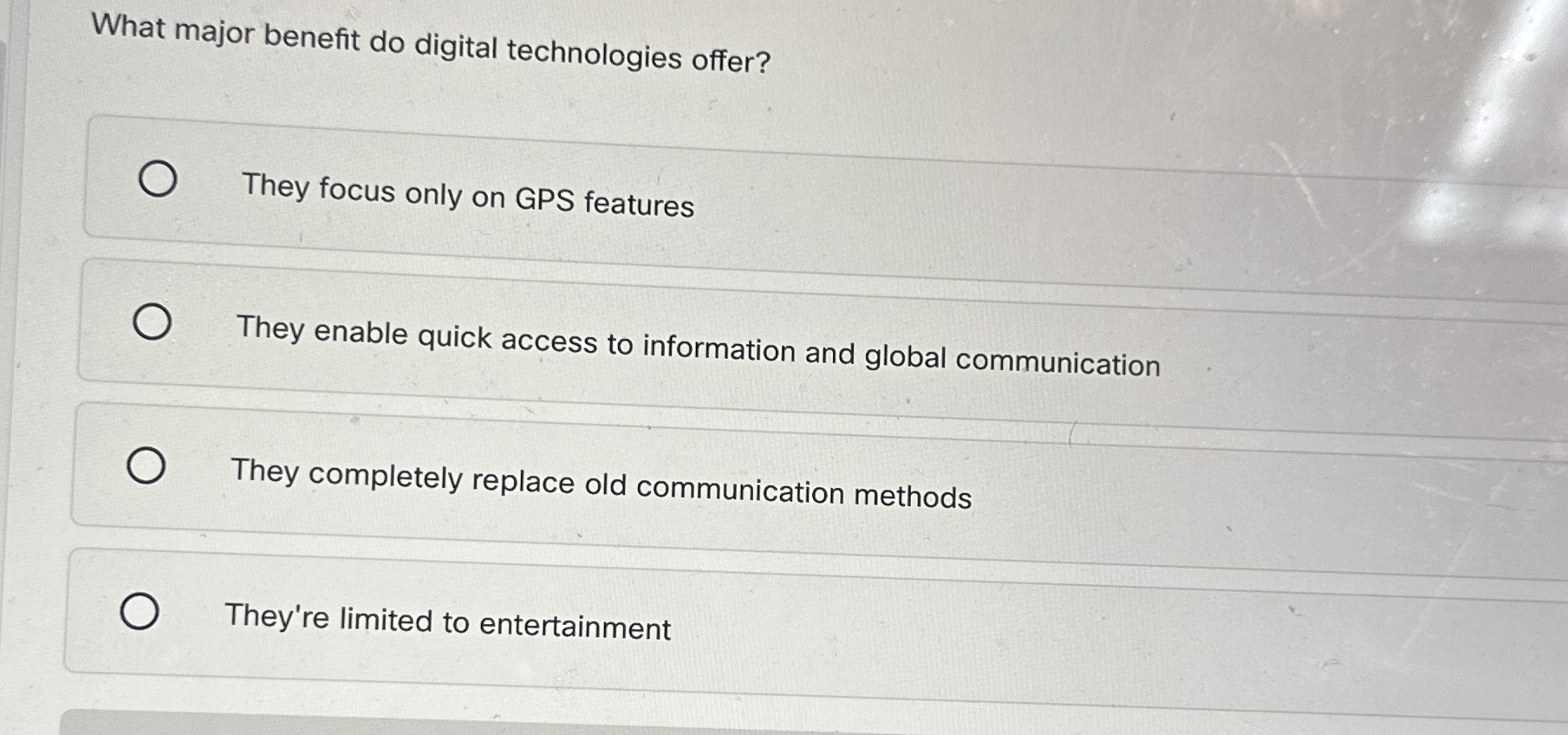 What major benefit do digital technologies offer?