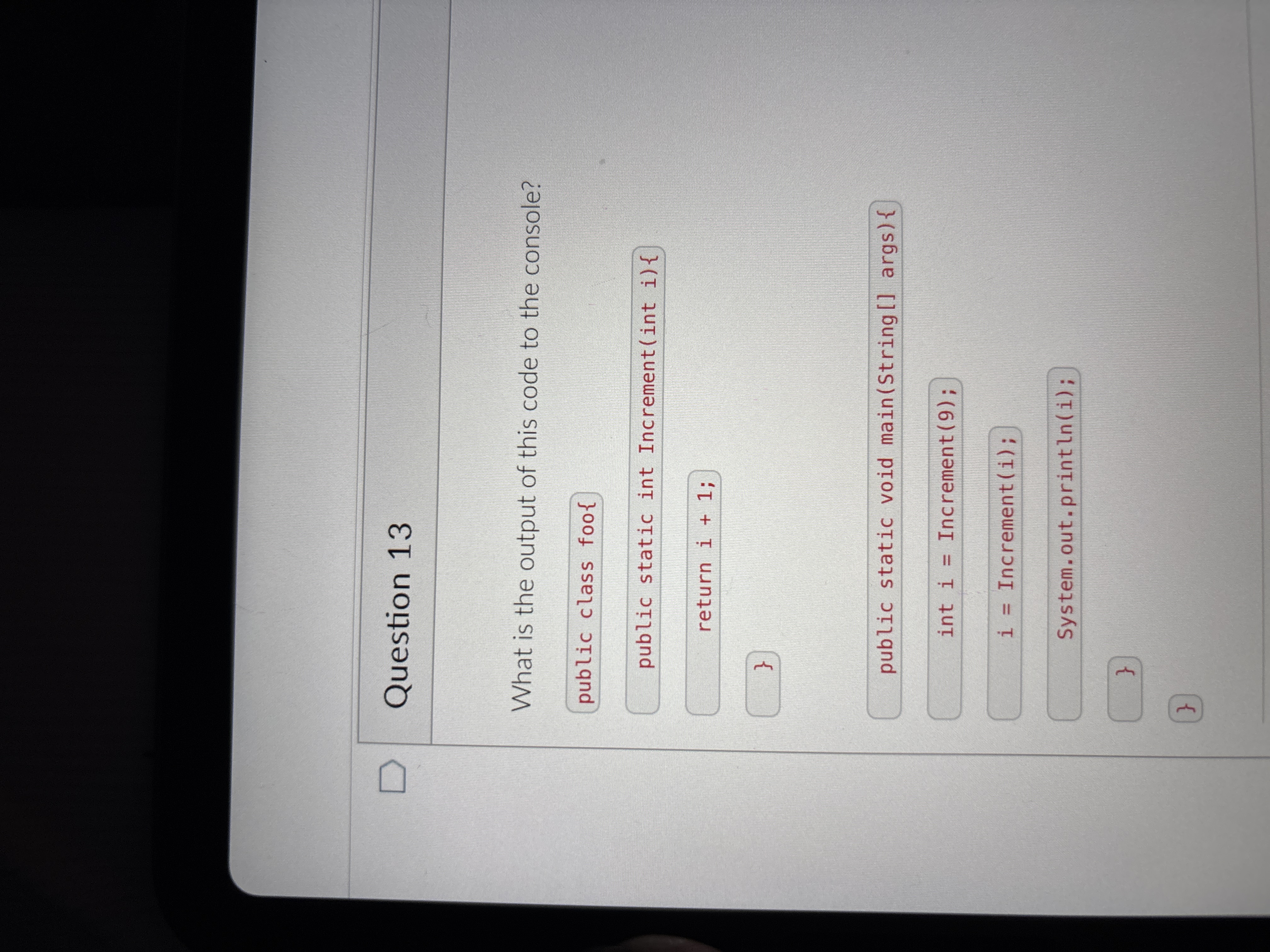Question 1 3 What is the output of this code to