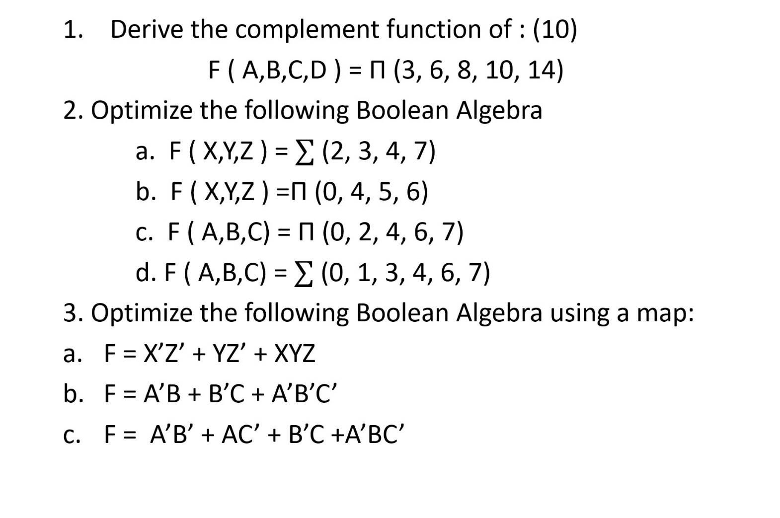 Derive the complement function of : ( 1 0 ) F ( A
