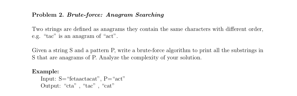 Problem 2 . Brute - force: Anagram Searching Two
